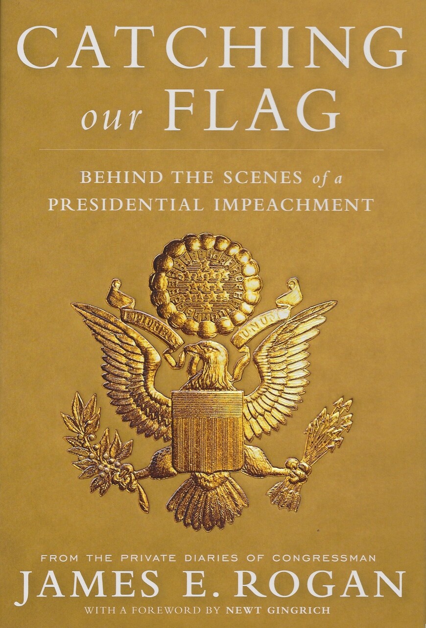 Catching Our Flag: Behind the Scenes of a Presidential Impeachment